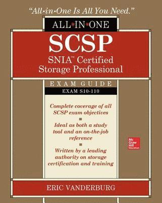 Eric A. Vanderburg - SCSP SNIA Certified Storage Professional All-in-One Exam Guide (Exam S10-110), E-bok