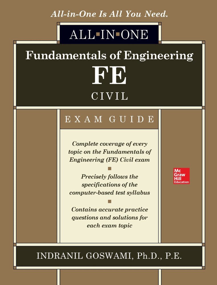 Indranil Goswami - Fundamentals of Engineering FE Civil All-in-One Exam Guide, Inbunden