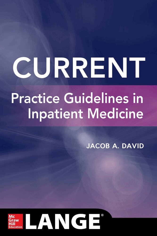 Jacob A. David - CURRENT Practice Guidelines in Inpatient Medicine, Häftad. Tillgänglighet: Lägg i varukorg