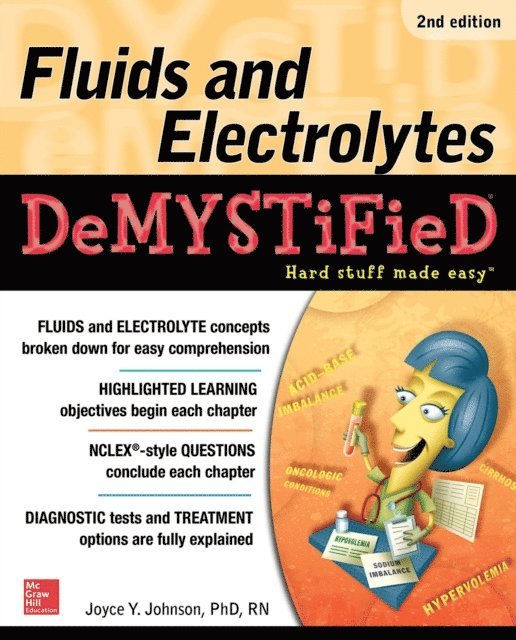 Joyce Y. Johnson - Fluids and Electrolytes Demystified, Second Edition, E-bok