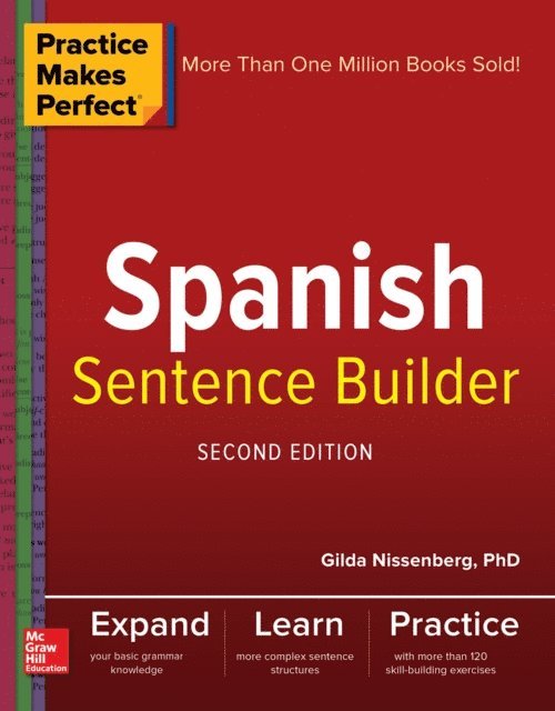 Gilda Nissenberg - Practice Makes Perfect Spanish Sentence Builder, Second Edition, E-bok