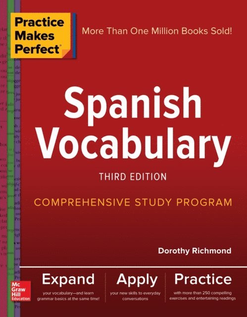 Dorothy Richmond - Practice Makes Perfect: Spanish Vocabulary, Third Edition, E-bok