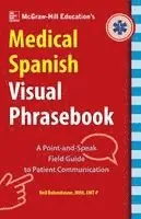 Neil Bobenhouse - McGraw-Hill Education's Medical Spanish Visual Phrasebook, Häftad. Tillgänglighet: Lägg i varukorg