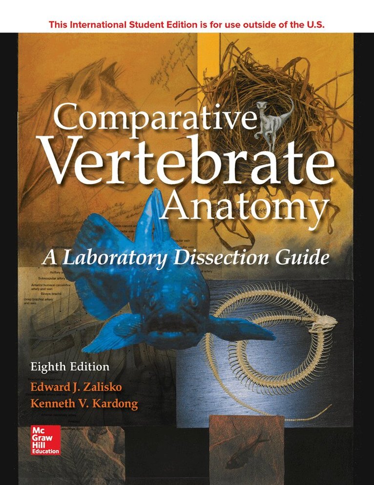 Edward Zalisko, Kenneth Kardong - ISE Comparative Vertebrate Anatomy: A Laboratory Dissection Guide, Häftad. Tillgänglighet: Lägg i varukorg