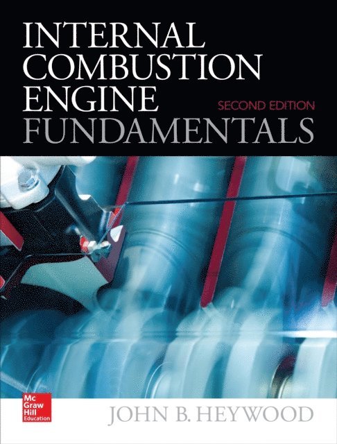 John Heywood - Internal Combustion Engine Fundamentals 2E, E-bok