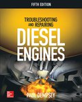 Troubleshooting and Repairing Diesel Engines