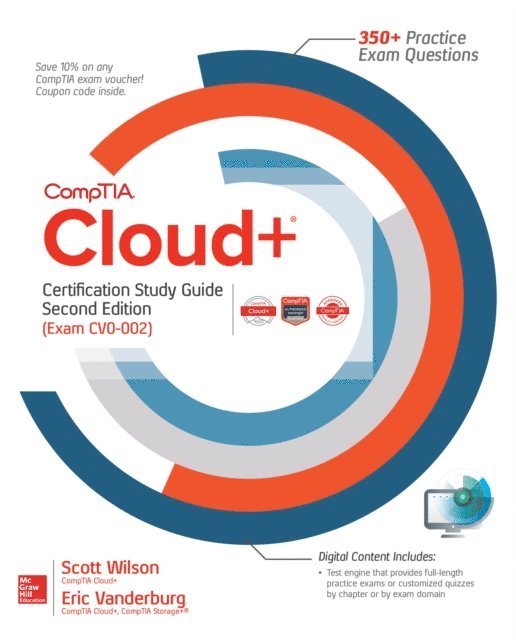 Eric A. Vanderburg, Scott Wilson - CompTIA Cloud+ Certification Study Guide, Second Edition (Exam CV0-002), E-bok