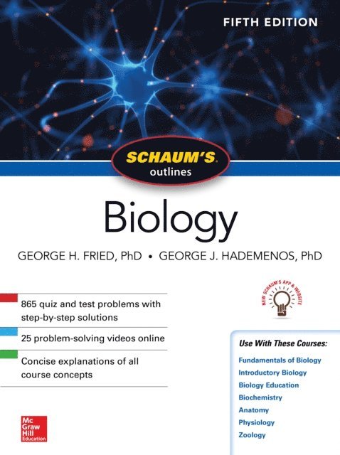 George J. Hademenos, George H. Fried - Schaum's Outline of Biology, Fifth Edition, E-bok