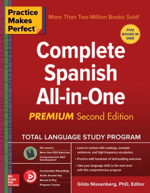 Gilda Nissenberg - Practice Makes Perfect: Complete Spanish All-in-One, Premium Second Edition, E-bok