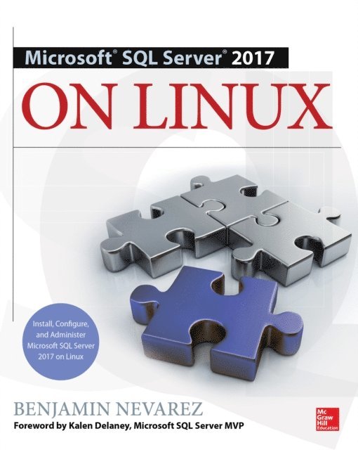 Benjamin Nevarez - Microsoft SQL Server 2017 on Linux, E-bok