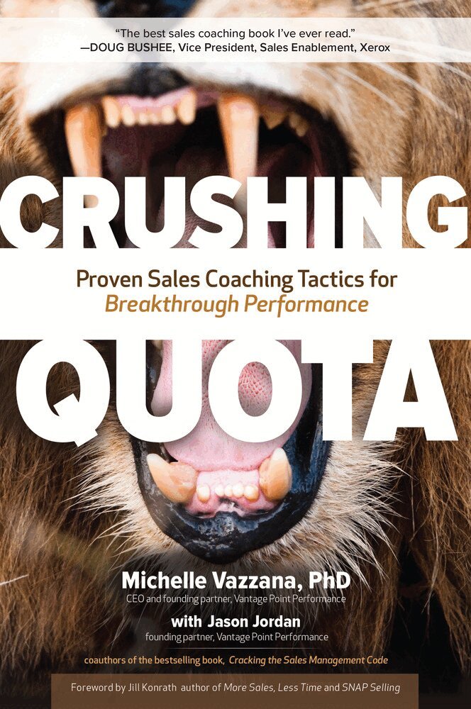 Michelle Vazzana, Jason Jordan - Crushing Quota: Proven Sales Coaching Tactics for Breakthrough Performance, Inbunden