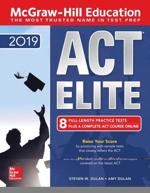 Steven W. Dulan - McGraw-Hill ACT 2019 Edition, E-bok. Tillgänglighet: Lägg i varukorg