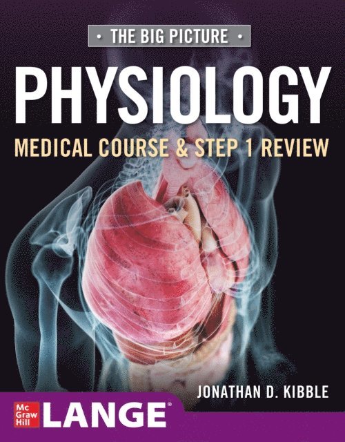 Jonathan D. Kibble - Big Picture Physiology-Medical Course and Step 1 Review, E-bok. Tillgänglighet: Lägg i varukorg