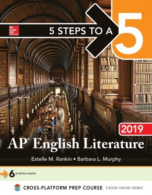 Barbara L. Murphy, Estelle M. Rankin - 5 Steps to a 5: AP English Literature 2019, E-bok