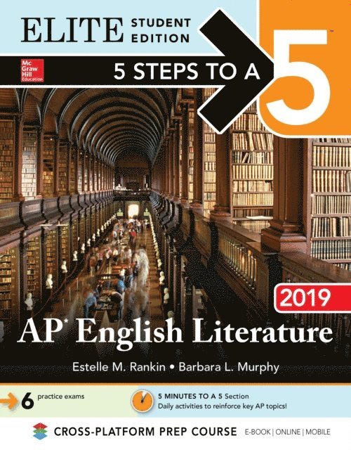 Barbara L. Murphy, Estelle M. Rankin - 5 Steps to a 5: AP English Literature 2019 Elite Student Edition, E-bok