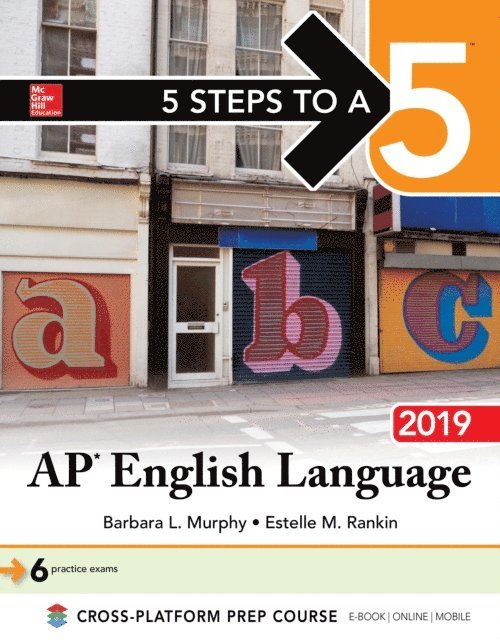Estelle M. Rankin, Barbara L. Murphy - 5 Steps to a 5: AP English Language 2019, E-bok