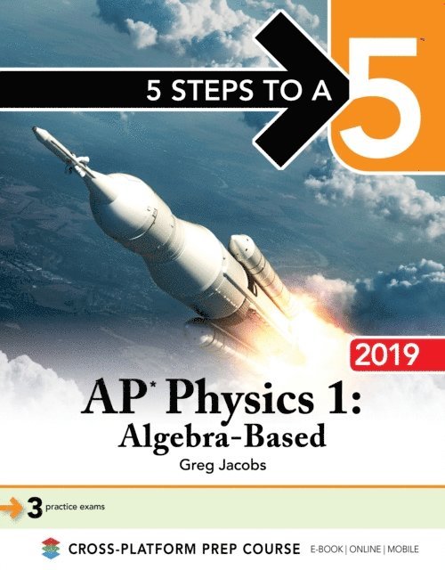 Greg Jacobs - 5 Steps to a 5: AP Physics 1 Algebra-Based 2019, E-bok