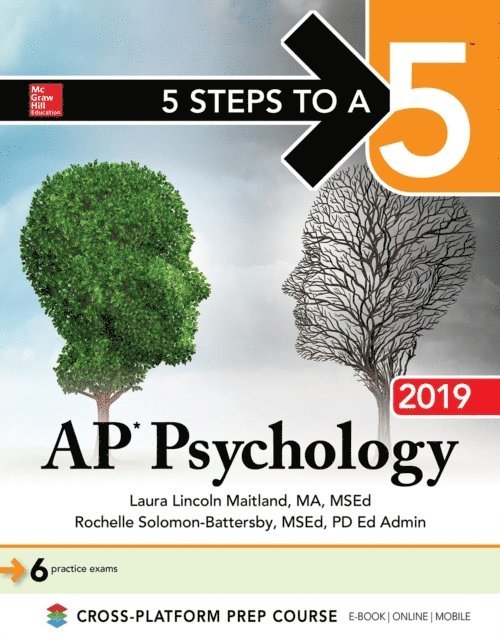 Rochelle Solomon-Battersby, Laura Lincoln Maitland - 5 Steps to a 5: AP Psychology 2019, E-bok. Tillgänglighet: Lägg i varukorg
