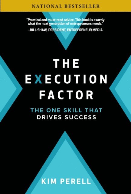 Kim Perell - Execution Factor: The One Skill that Drives Success, E-bok
