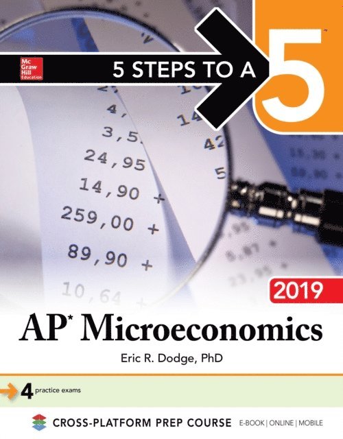Eric R. Dodge - 5 Steps to a 5: AP Microeconomics 2019, E-bok