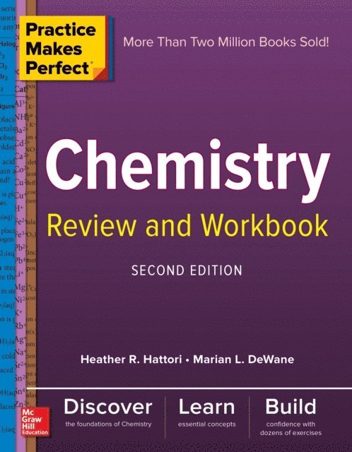 Heather Hattori, Marian DeWane - Practice Makes Perfect Chemistry Review and Workbook, Second Edition, E-bok