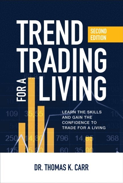 Thomas K. Carr - Trend Trading for a Living (PB), E-bok