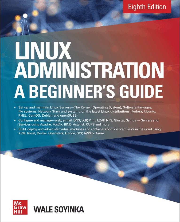 Wale Soyinka - Linux Administration: A Beginner's Guide, Eighth Edition, Häftad