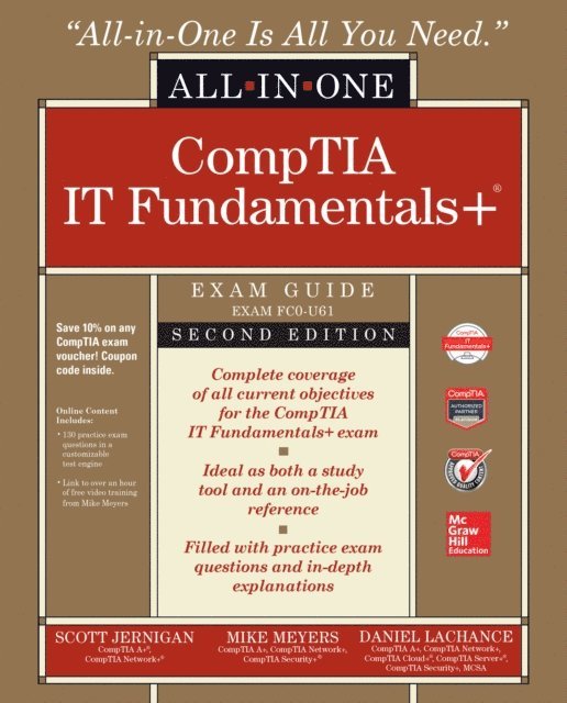 Daniel Lachance, Scott Jernigan, Mike Meyers - ITF+ CompTIA IT Fundamentals All-in-One Exam Guide, Second Edition (Exam FC0-U61), E-bok