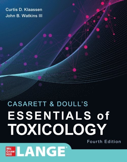 John B. Watkins, Curtis D. Klaassen - Casarett & Doull's Essentials of Toxicology, Fourth Edition, E-bok