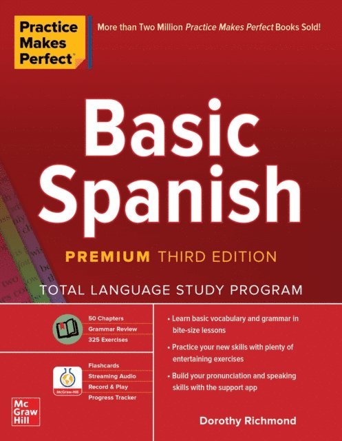 Dorothy Richmond - Practice Makes Perfect: Basic Spanish, Premium Third Edition, E-bok