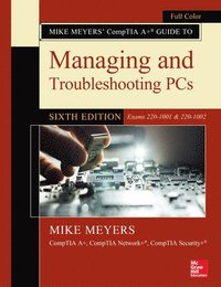 Mike Meyers Ptia A Guide To Managing And Troubleshooting Pcs Lab Manual Sixth Edition Exams 220 1001 220 1002 Mike Meyers Haftad 9781260454574 Bokus