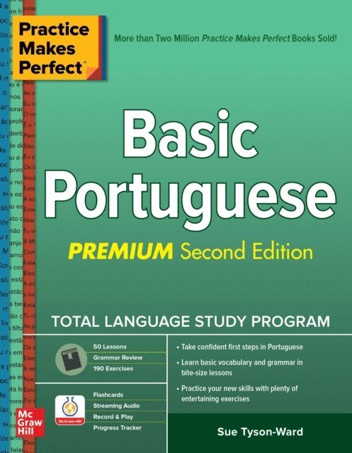 Sue Tyson-Ward - Practice Makes Perfect: Basic Portuguese, Premium Second Edition, E-bok