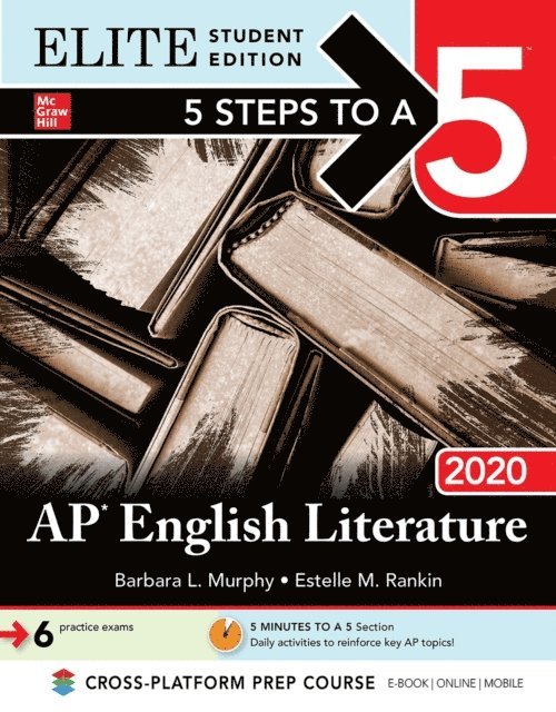 Barbara L. Murphy, Estelle M. Rankin - 5 Steps to a 5: AP English Literature 2020 Elite Student edition, E-bok