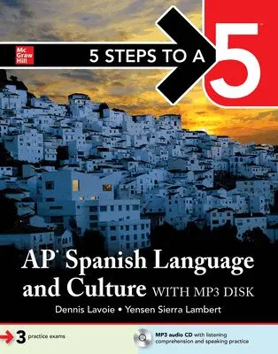 Dennis Lavoie, Yensen Lambert - 5 Steps to a 5: AP Spanish Language and Culture, Häftad. Tillgänglighet: Lägg i varukorg
