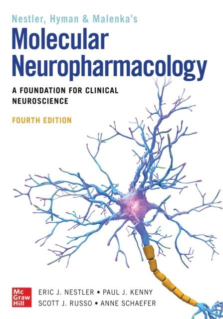 Anne Shaefer, Scott J. Russo, Paul J. Kenny, Eric J. Nestler - Molecular Neuropharmacology: A Foundation for Clinical Neuroscience, Fourth Edition, E-bok