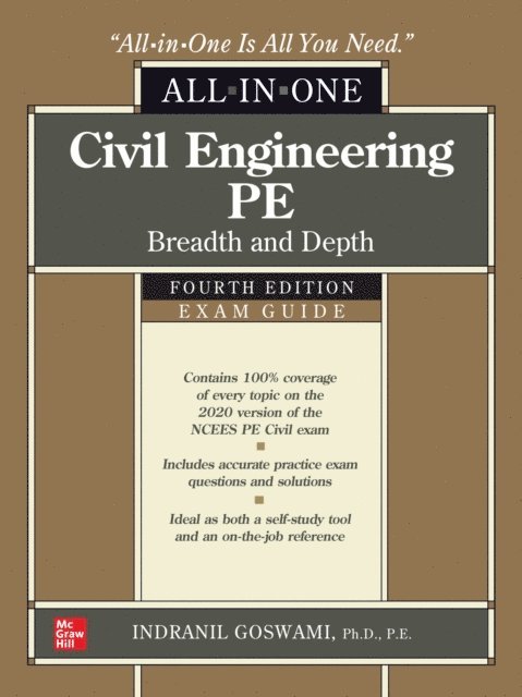 Indranil Goswami - Civil Engineering PE All-in-One Exam Guide: Breadth and Depth, Fourth Edition, E-bok