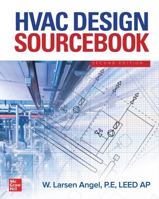 W. Larsen Angel - HVAC Design Sourcebook (PB), E-bok
