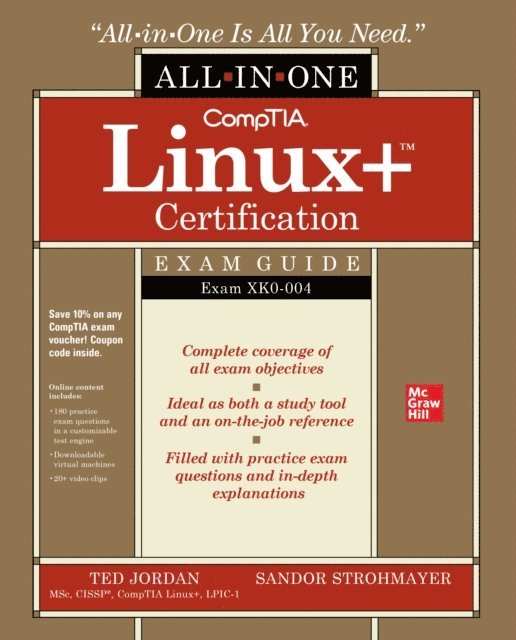 Sandor Strohmayer, Ted Jordan - CompTIA Linux+ Certification All-in-One Exam Guide: Exam XK0-004, E-bok