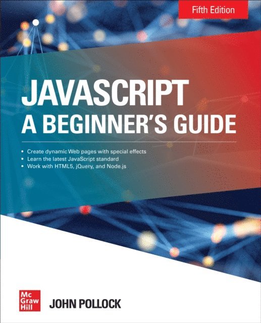 John Pollock - JavaScript: A Beginner's Guide, Fifth Edition, E-bok