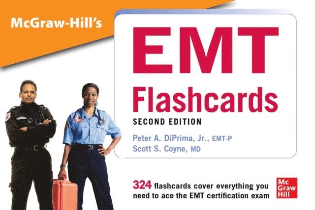 Scott S. Coyne, Peter A. DiPrima - McGraw-Hill's EMT Flashcards, 2e, E-bok