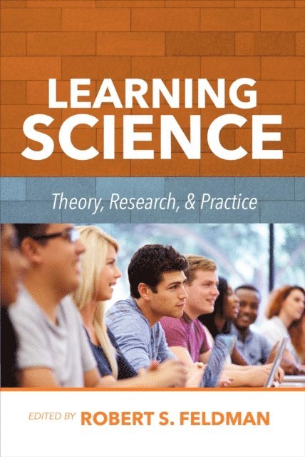 Robert S. Feldman - Learning Science: Theory, Research, and Practice, E-bok
