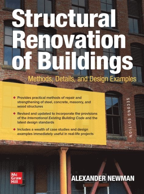 Alexander Newman - Structural Renovation of Buildings: Methods, Details, and Design Examples, Second Edition, E-bok