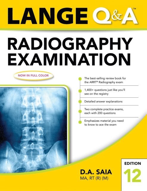 D. A. Saia - Lange Q & A Radiography Examination 12e, E-bok