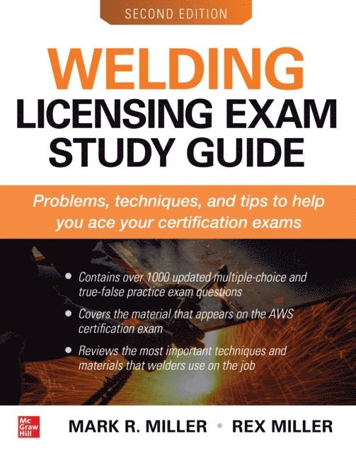 Mark R. Miller, Rex Miller - Welding Licensing Exam Study Guide, Second Edition, E-bok