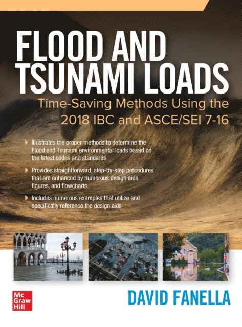 David A. Fanella - Flood and Tsunami Loads: Time-Saving Methods Using the 2018 IBC and ASCE/SEI 7-16, E-bok