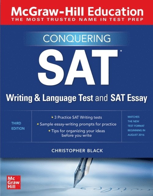 Christopher Black - McGraw-Hill Education Conquering the SAT Writing and Language Test and SAT Essay, Third Edition, E-bok