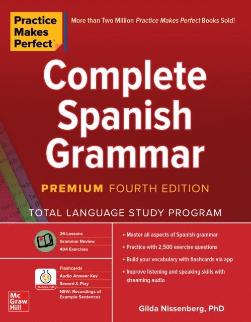 Gilda Nissenberg - Practice Makes Perfect: Complete Spanish Grammar, Premium Fourth Edition, E-bok