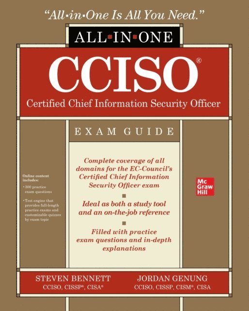 Jordan Genung, Steven Bennett - CCISO Certified Chief Information Security Officer All-in-One Exam Guide, E-bok. Tillgänglighet: Lägg i varukorg