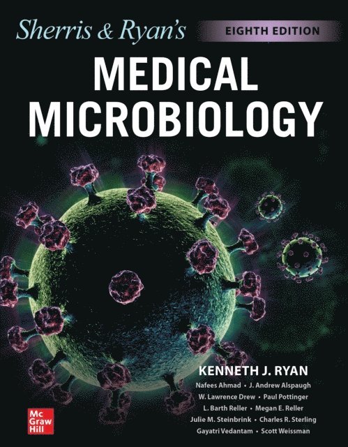 Scott Weissman, Charles R. Sterling, Megan E. Reller, L. Barth Reller, Paul Pottinger, Michael Lagunoff, W. Lawrence Drew, J. Andrew Alspaugh, Nafees Ahmad, Kenneth J. Ryan - Ryan & Sherris Medical Microbiology, Eighth Edition, E-bok