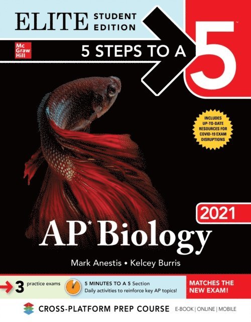 Kelcey Burris, Mark Anestis - 5 Steps to a 5: AP Biology 2021 Elite Student Edition, E-bok